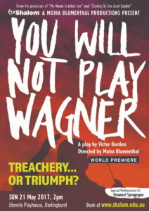 Playbill for the 2017 world premiere of You Will Not Play Wagner in Sydney